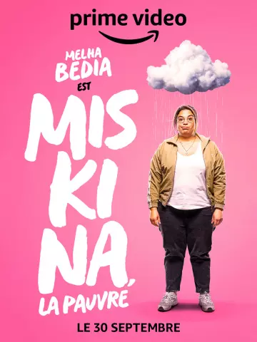 Miskina, la pauvre - Saison 1 - VF