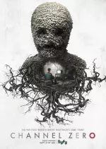 Channel Zero - Saison 1 - vostfr-hq