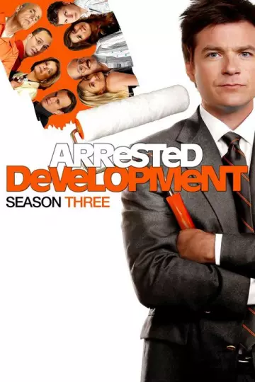 Arrested Development - Saison 3 - vf-hq