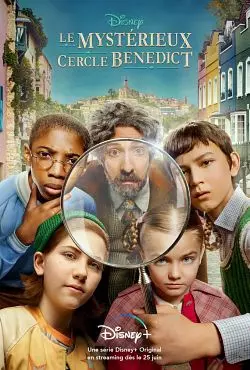 Le mystérieux cercle Benedict - Saison 1 - VOSTFR HD