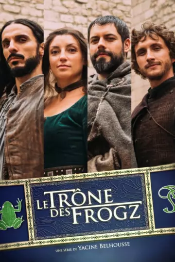 Le Trône Des Frogz - Saison 1 - VF HD