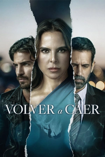 Volver a caer - Saison 1 - VF HD