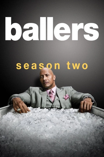 Ballers - Saison 2 - VOSTFR HD