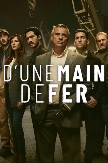 D'une main de fer - Saison 1 - MULTI 4K UHD