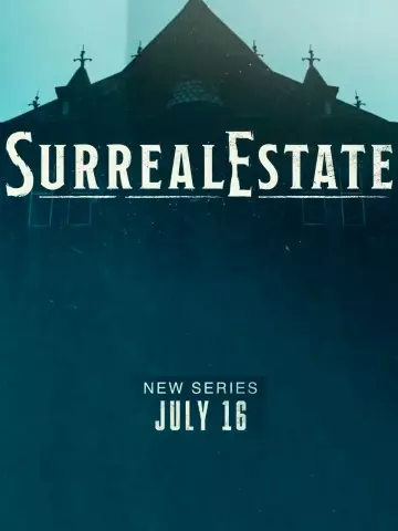 SurrealEstate - Saison 1 - VF